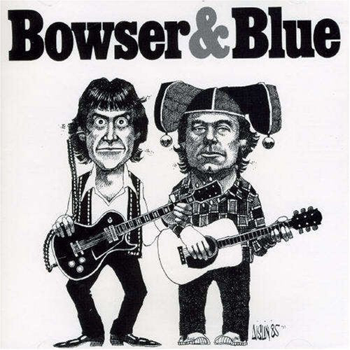 BOWSER & BLUE  - ST