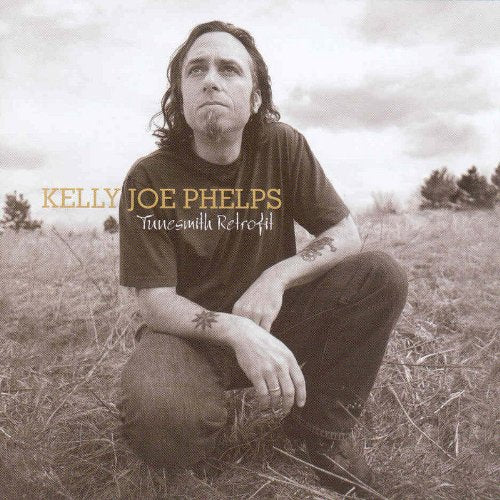 PHELPS, KELLY JOE - TUNESMITH RETROFIT