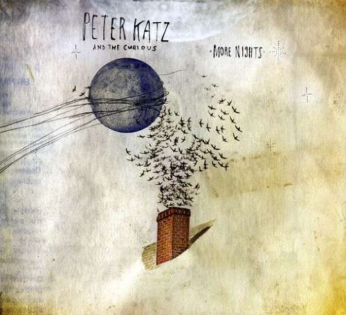 PETER KATZ AND THE CURIOUS - MORE NIGHTS