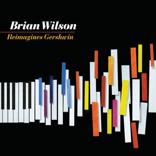 WILSON, BRIAN - BRIAN WILSON REIMAGINES GERSHWIN