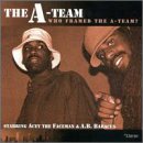 A-TEAM (HIP-HOP) - WHO FRAMED THE