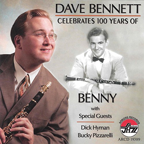 BENNETT, DAVE - 100 YEARS OF BENNY