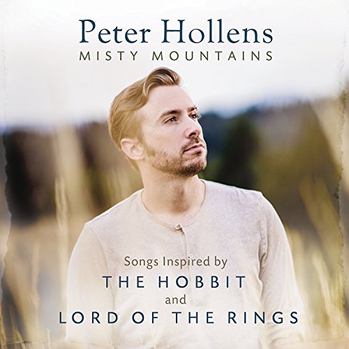 HOLLENS, PETER  - MISTY MOUNTAINS: SONGS INSPIRED BY THE H