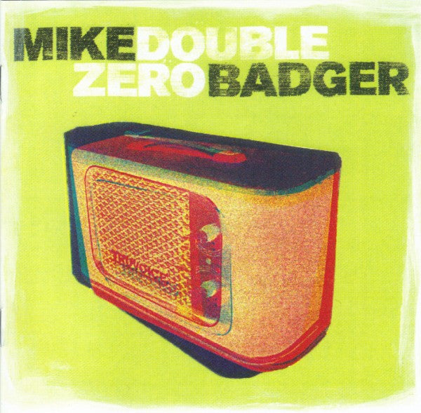BADGER, MIKE  - DOUBLE ZERO