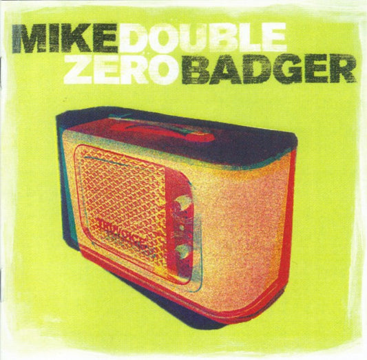 BADGER, MIKE  - DOUBLE ZERO