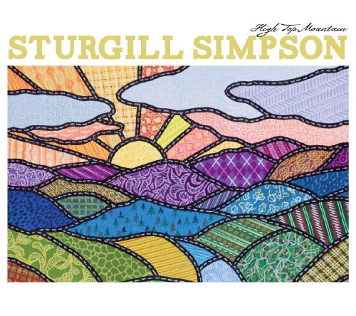 STURGILL SIMPSON - HIGH TOP MOUNTAIN