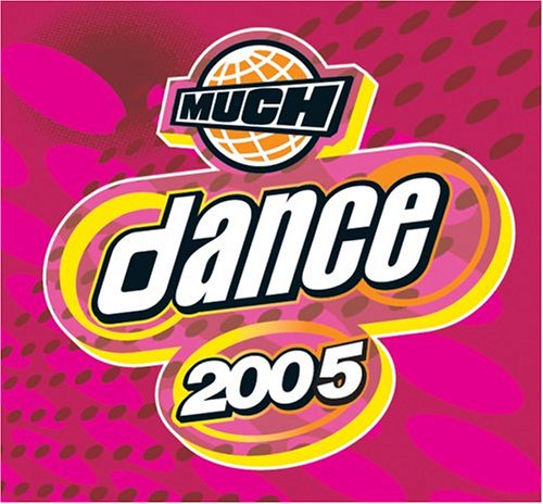 VARIOUS ARTISTS - MUCHDANCE 2005