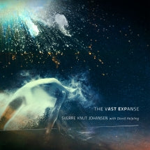SVERRE KNUT JOHANSEN - THE VAST EXPANSE [CD]
