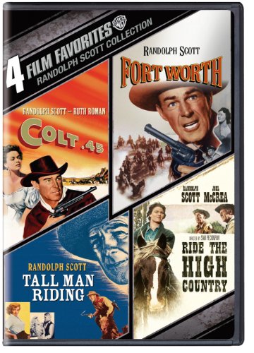 4 FILM FAVORITES RANDOLPH SCOT (COLT .45 / FORT WORTH / TALL MAN RIDING / RIDE THE HIGH COUNTRY)