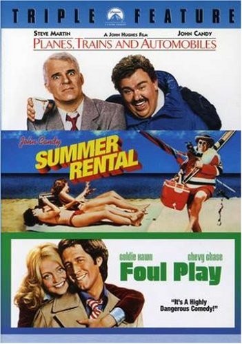 PLANES, TRAINS AND AUTOMOBILES/SUMMER RENTAL/FOUL PLAY