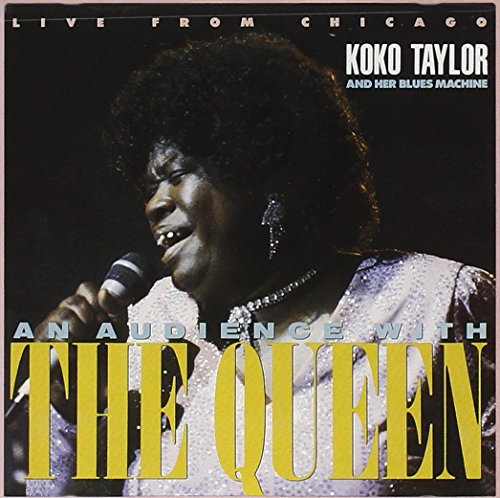 KOKO TAYLOR - LIVE FROM CHICAGO