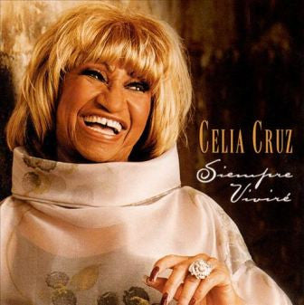 CRUZ, CELIA  - SIEMPRE VIVIRE (LATIN)