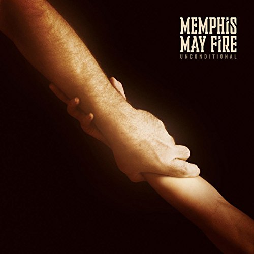 MEMPHIS MAY FIRE - UNCONDITIONAL