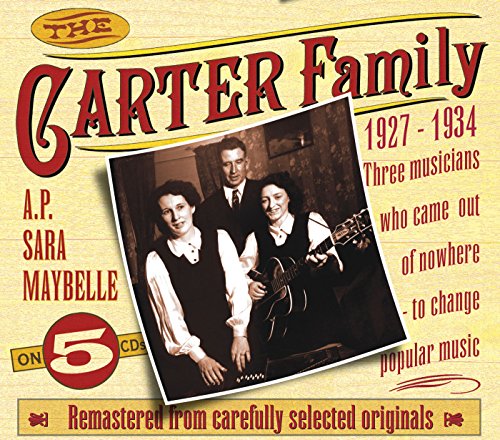 CARTER FAMILY, THE - THE CARTER FAMILY: 1927-1934