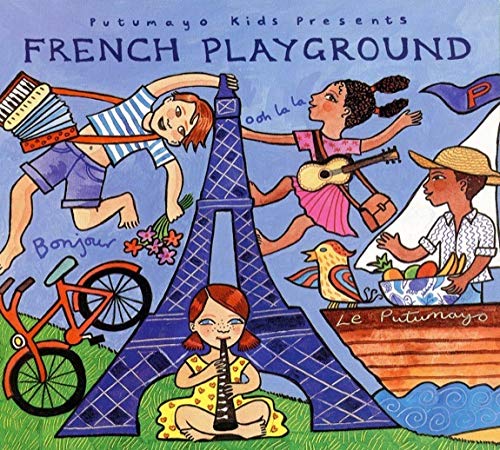 VARIOUS - PUTUMAYO KIDS PRESENTS: FRENCH PLAYGROUN