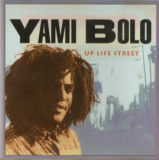BOLO, YAMI  - UP LIFE STREET