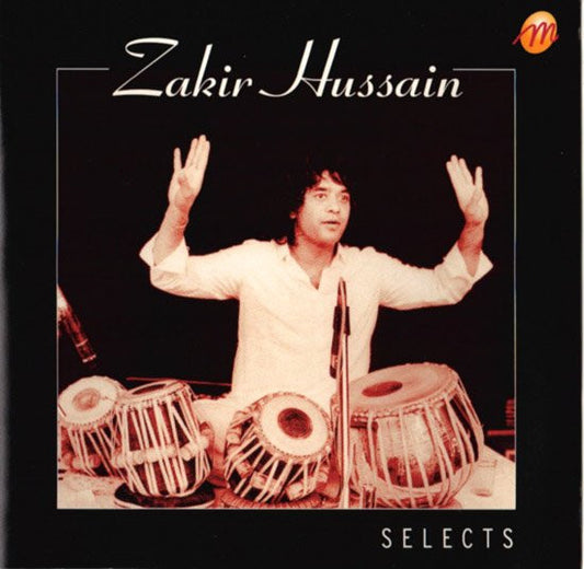 HUSSAIN, ZAKIR  - SELECTS