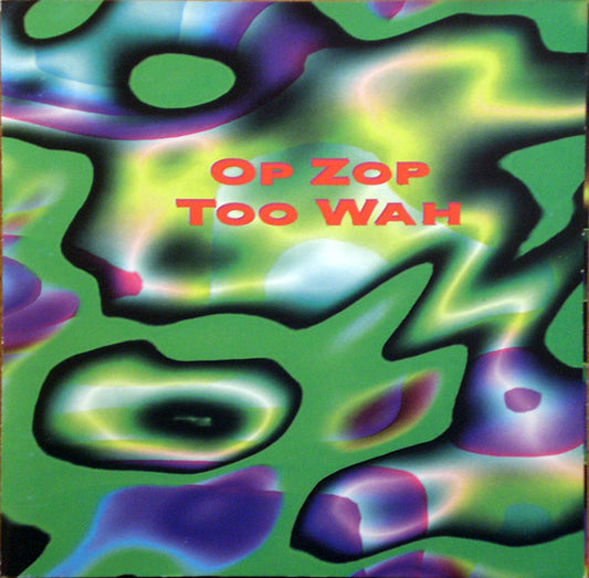 BELEW, ADRIAN  - OP ZOP TOO WAH