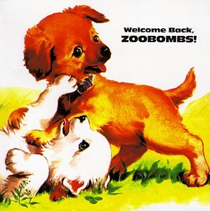 ZOOBOMBS  - WELCOME BACK