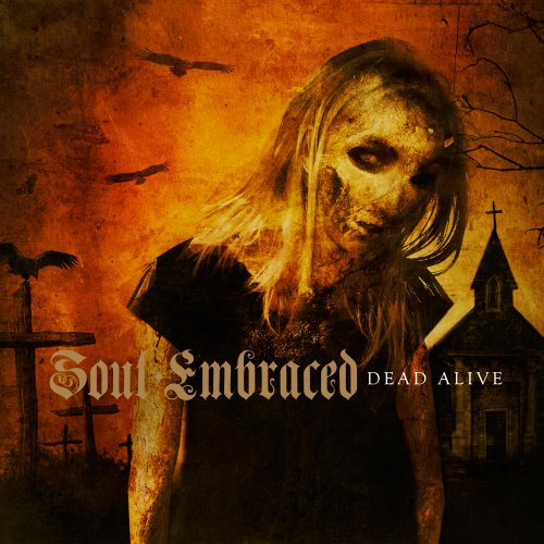 SOUL EMBRACED - DEAD ALIVE