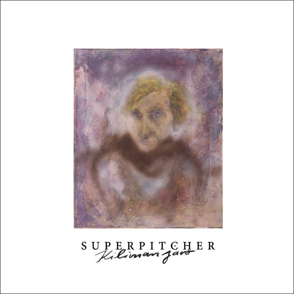 SUPERPITCHER  - KILIMANJARO