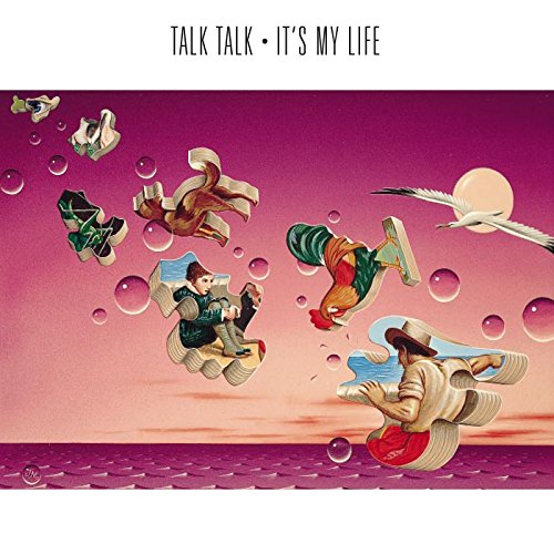 TALK TALK - ITS MY LIFE