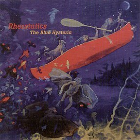 RHEOSTATICS - THE BLUE HYSTERIA