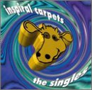 INSPIRAL CARPETS - SINGLES