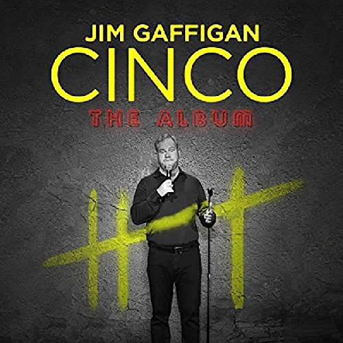 JIM GAFFIGAN - CINCO