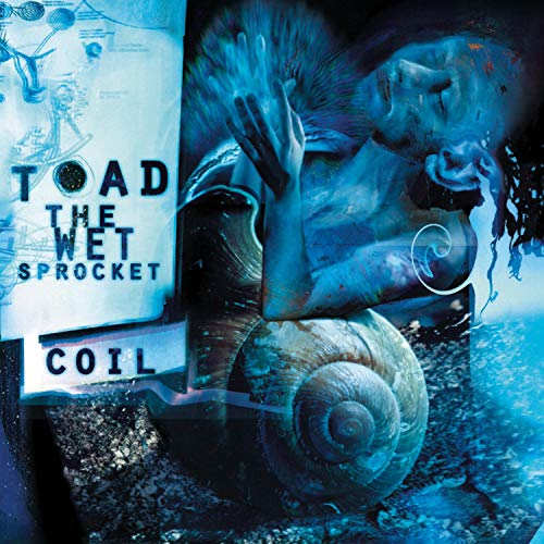 TOAD THE WET SPROCKET - COIL