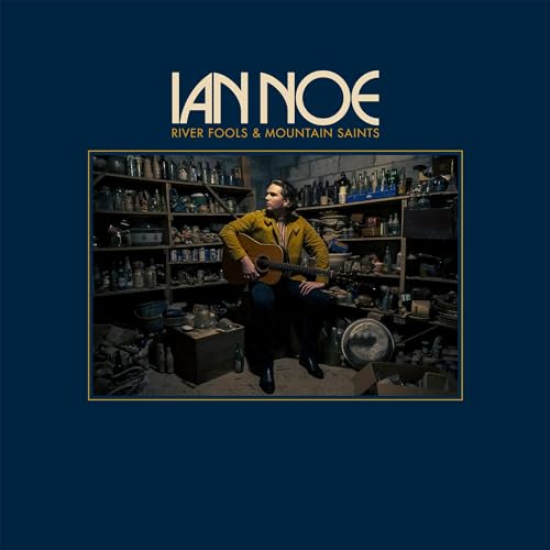 IAN NOE - RIVER FOOLS AND MOUNTAIN SAINTS (CD)