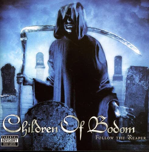 CHILDREN OF BODOM  - FOLLOW THE REAPER