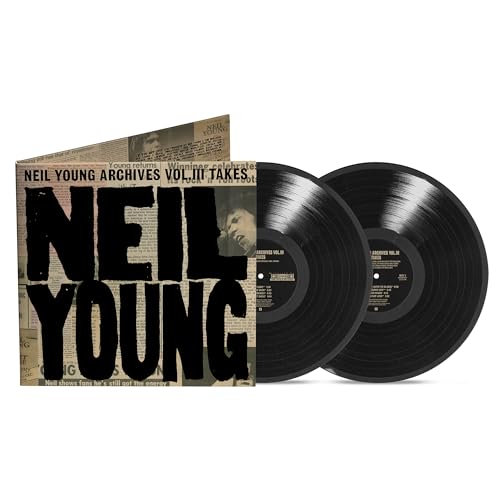 NEIL YOUNG - NEIL YOUNG ARCHIVES VOL. III TAKES (VINYL)