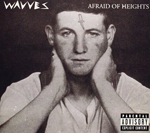 WAVVES - AFRAID OF HEIGHTS