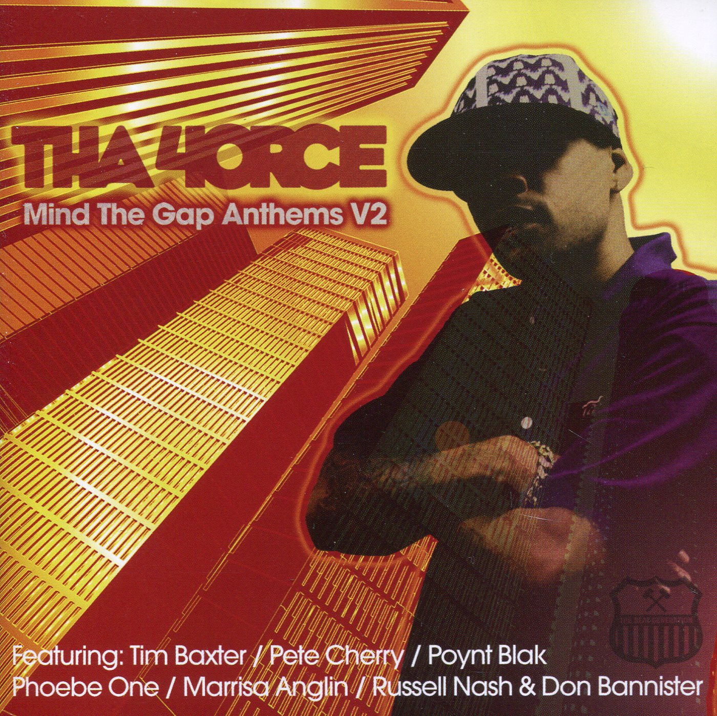 THA 4ORCE  - MIND THE GAP ANTHEMS V2
