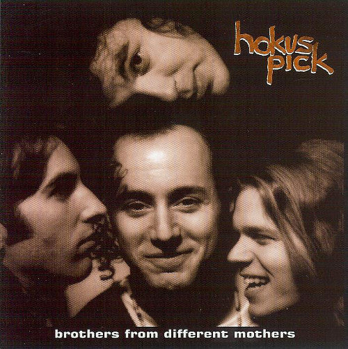 HOKUS PICK  - BROTHERS FROM DIFFERENT MOTHERS