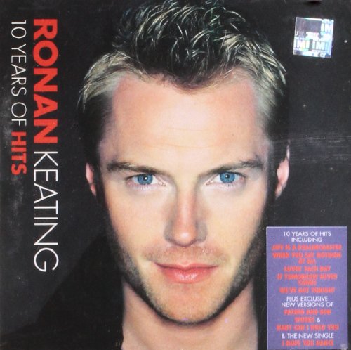 KEATING, RONAN - 10 YEARS OF HITS