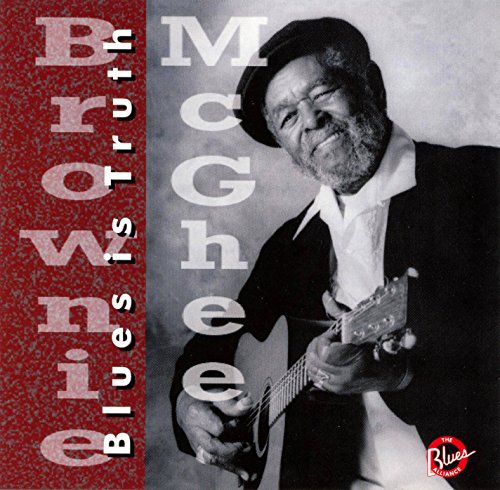 MCGHEE, BROWNIE - BLUES IS TRUTH