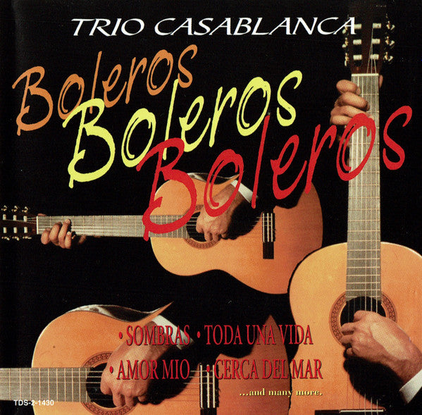 TRIO CASABLANCA  - BOLEROS BOLEROS BOLEROS
