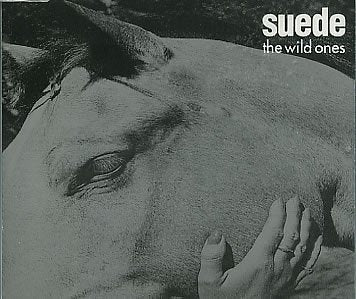 SUEDE  - THE WILD ONES