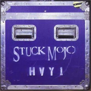 STUCK MOJO - HVY1  LIVE