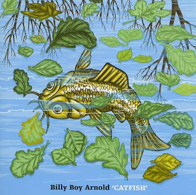 ARNOLD, BILLY BOY  - CATFISH