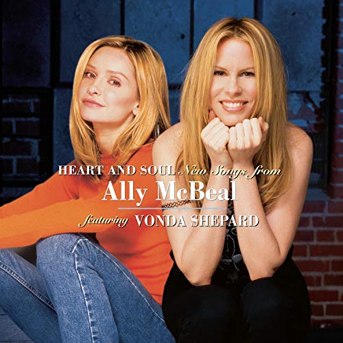 VONDA SHEPARD - HEART AND SOUL: NEW SONGS FROM ALLY MCBEAL