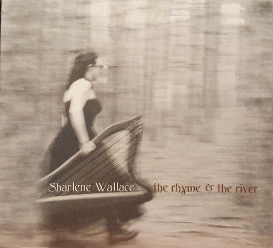 WALLACE, SHARLENE  - RHYME & THE RIVER
