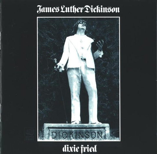 DICKINSON, JAMES LUTHER  - DIXIE FRIED