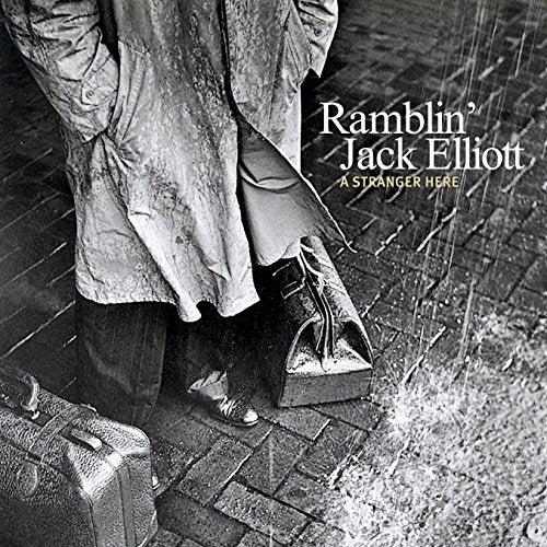 ELLIOTT, RAMBLIN' JACK - A STRANGER HERE