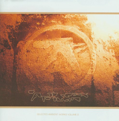 APHEX TWIN - SELECTED AMBIENT WORKS, VOL 2