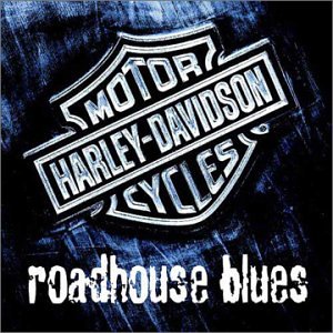 VARIOUS - HARLEY DAVIDSON ROADHOUSE BLU