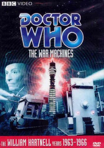 DOCTOR WHO: EP. 27 - WAR MACHINES, THE