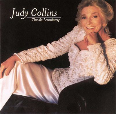 COLLINS, JUDY  - CLASSIC BROADWAY